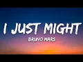 Lagu Bruno Mars - I Just Might (Lyrics)