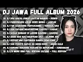 Lagu DJ JAWA TERBARU 2026 || DJ ORA BAKAL CUKUP LAUTAN MANGSI - DENOK || DJ SABAR - SADEWOK X TUNGGAL EKA