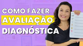 COMO FAZER AVALIAÇÃO DIAGNÓSTICA PARA NÍVEIS DE ESCRITA | Como Montar e Aplicar