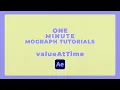 How to use the valueAtTime expression - One Minute Motion Graphics Tutorial