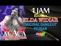Download Lagu 1 JAM DANGDUT ORIGINAL BERSAMA ELDA WIDIAR ACACA