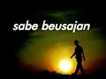 Download Lagu Sabe Beusajan