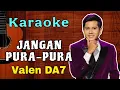 Download Lagu Karaoke Jangan Pura-Pura Versi D Academy (Valen) Pamekasan #da7