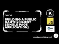 Building a Public OAuth2 Client - Single Page Application using Javascript and Keycloak