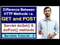 Differences between Http Methods GET and POST Servlet doGet doPost methods