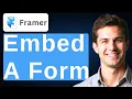 How To Embed A Form On Framer 2026 Guide