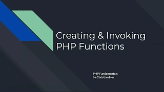 PHP Creating Invoking PHP Functions