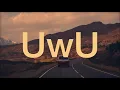 UwU - The Sundown