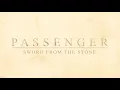 Passenger | Sword From The Stone (Official Lyric Video)