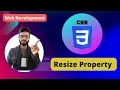 CSS Resize Property Tutorial in Hindi Web Development Tutorial