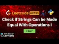 Verify Limited Permutations Check if Strings Can be Made Equal With Operations I LeetCode 2839