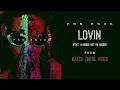 PnB Rock - Lovin' (feat. A Boogie Wit Da Hoodie) [Official Audio]