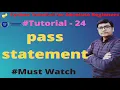 pass statement in python empty statement in python python tutorial for absolute beginners