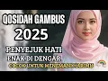 Download Lagu QASIDAH GAMBUS TERKENAL 2025 ❤️ PENYEJUK HATI/ PALING BANYAK DI CARI / ENAK DI DENGAR / MUSIK 