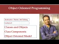 Lecture 01 - Object Oriented Programming Classes Objects Object-Oriented Modeling Explained