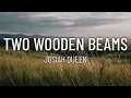 Josiah Queen - Two Wooden Beams (Lyrics) ✝️ | Powerful Christian Song 🎶