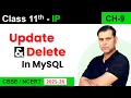 Update and Delete Query in MySQL More DML Commands Class 11 IP Practical Explanation