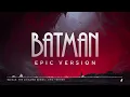 Batman: The Animated Series | Epic Version (Shirley Walker x Hans Zimmer) by JungleMU