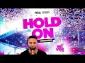 Konshens - Hold On (Big Vibe Riddim) [prod. By Stadic & Jonny Blaze]
