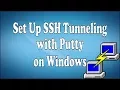 How to Set Up SSH Tunneling with Putty on Windows Easy Command Step by Step