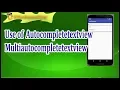 005 - Android Tutorial autocompletetextview and multiautocompletetextview