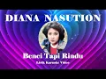 Download Lagu Diana Nasution ~ Benci Tapi Rindu   Lirik Karaoke