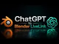 ChatGPT to Blender Live Link Addon