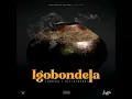 Download Lagu Igobondela · Lington · Deejaykgosi · Da Ish · Soft Keys