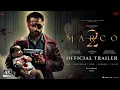 Download Lagu MARCO 2 - Trailer | Unni Mukundan | Shareef Muhammed | Haneef Adeni | Ravi Basrur | In Cinemas 2025