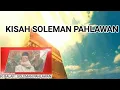 Download Lagu KI BALAP : SOLEMAN PAHLAWAN (Full)