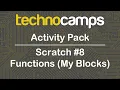 Scratch - Functions My Blocks