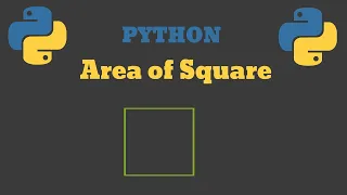 Python program to calculate Area of Square Python