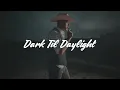 Morgan Wallen - Dark Til Daylight (Lyrics)