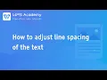 WPS Academy 1 1 1 Word How to adjust line spacing of the text