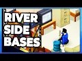 Where to build your base in Riverside