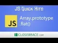 JS Quick Hits 101 - Array prototype flat