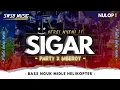 Download Lagu DJ SIGAR x MBEROT - MIDLE NEMBAK MBEDIL BASS NGUK DERR | REMIX by SWSB MUSIC