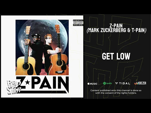 Z-Pain, Mark Zuckerberg &amp; T-Pain - Get Low