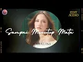 Download Lagu MAHALINI - SAMPAI MENUTUP MATA | EDIT AUDIO