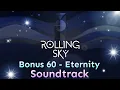 Download Lagu Rolling Sky - Bonus 60 Eternity [Official Soundtrack]