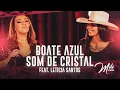 Lagu Mili Moreira - Boate Azul / Som de Cristal Feat. Letícia Santos (Videoclipe Oficial)