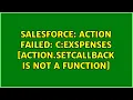 Action failed c exspenses controller clickCreateExpense action setCallBack is not a function