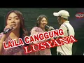 Download Lagu LUSYANA - ADELLA LAILA CANGGUNG