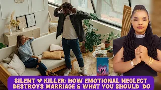 silent love killers how emotional neglect destroys marriage