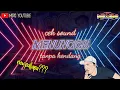 Download Lagu CEK SOUND MENUNGGU TANPA KENDANG