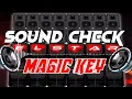 MAGIC KEY SOUND CHECK REMIX RAGATAK 2025 