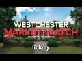 Westchester NY Is This Still A Good Market Housing Market Watch September 2025 - LinkNYRealty