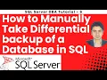 How to Manually Take Differential backup of a Database in SQL Server