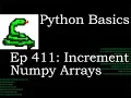 Python Basics Increment Numpy Arrays