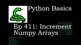 Python Basics Increment Numpy Arrays